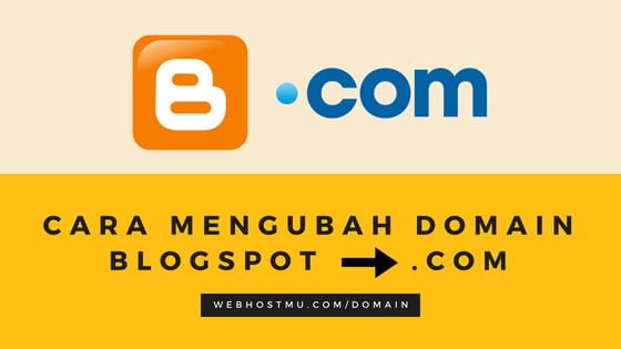 custom domain blogspot, cara redirect blogspot ke domain, blogspot ke dot com